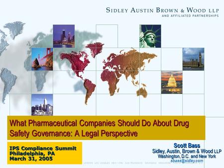 BEIJING BRUSSELS CHICAGO DALLAS GENEVA HONG KONG LONDON LOS ANGELES NEW YORK SAN FRANCISCO SHANGHAI SINGAPORE TOKYO WASHINGTON D.C. What Pharmaceutical.