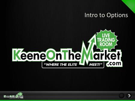 Intro to Options. What is an Option? An option is a contract that gives the owner the right, but not obligation, to buy or sell a specified number of.