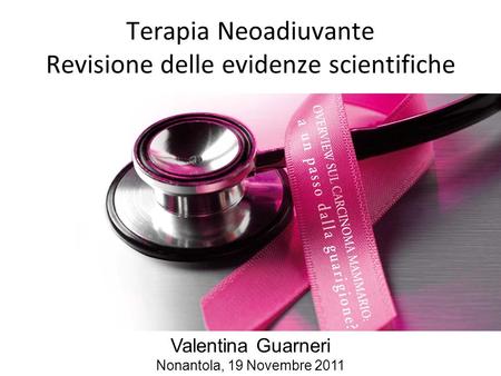 Terapia Neoadiuvante Revisione delle evidenze scientifiche