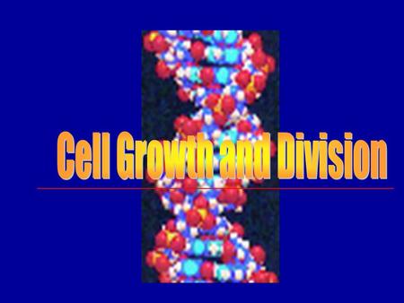 Cell Growth Living things grow because they _____ more and more _____.