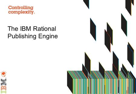 The IBM Rational Publishing Engine. Agenda What is it? / What does it do? Creating Templates and using Existing DocExpress (DE) Resources in RPE Creating.