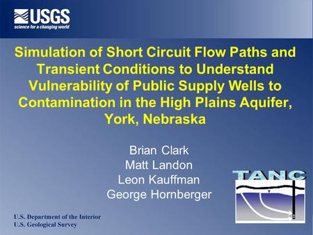 Simulation of Short Circuit Flow Paths and Transient Conditions to Understand Vulnerability of Public Supply Wells to Contamination in the High Plains.