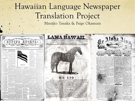 Hawaiian Language Newspaper Translation Project