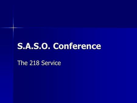 S.A.S.O. Conference The 218 Service. Background Background High % of young women in prison High % of young women in prison High % of women with addiction.