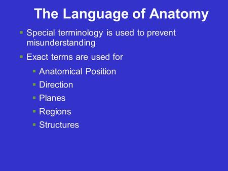 The Language of Anatomy