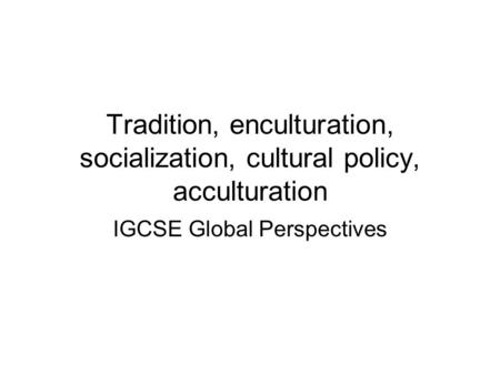 IGCSE Global Perspectives