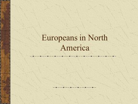 Europeans in North America