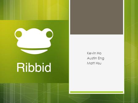 Kevin Ho Austin Eng Matt Hsu. Business Opportunity  Problem  How do I complete all of my errands with a busy schedule?  How can I find work during.