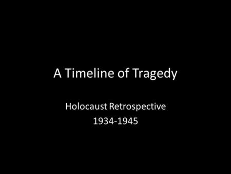 Holocaust Retrospective