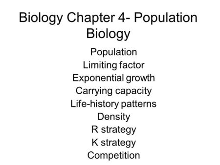 Biology Chapter 4- Population Biology