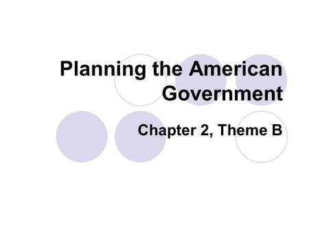 Planning the American Government