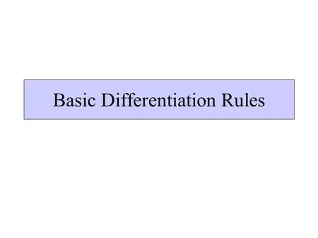 Basic Differentiation Rules