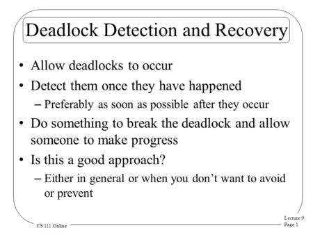 Deadlock Detection and Recovery