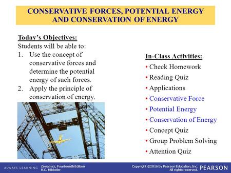 CONSERVATIVE FORCES, POTENTIAL ENERGY AND CONSERVATION OF ENERGY