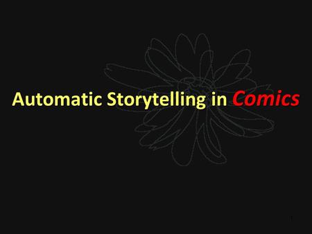 Automatic Storytelling in Comics