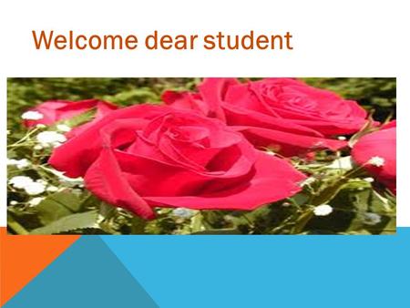 Welcome dear student. PRESENTED BY MD. ABDUS SABUR KHAN ICT- TEACHER NALIA SHYAMOHAN INSTITUTION.