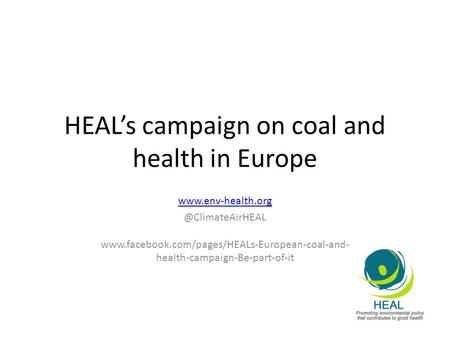 HEAL’s campaign on coal and health in Europe  health-campaign-Be-part-of-it.