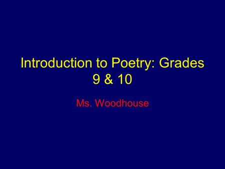 Introduction to Poetry: Grades 9 & 10