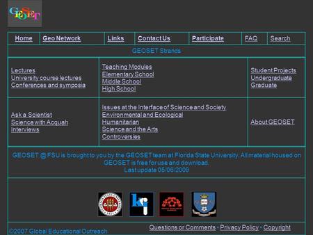 Global Educational Outreach for Science Engineering and Technology (GEOSET) at Florida State University HomeGeo NetworkLinksContact UsParticipateFAQSearch.