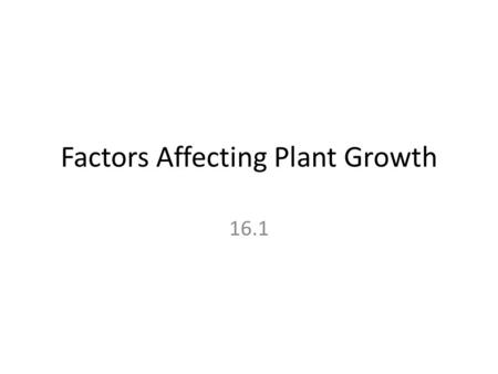 Factors Affecting Plant Growth