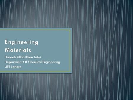 Engineering Materials