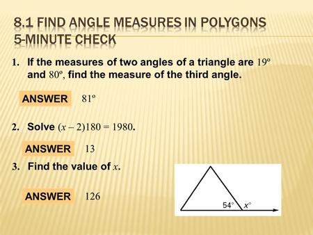 Number of sidesType of Polygon 3Triangle 4Quadrilateral 5Pentagon 6Hexagon 7Heptagon.