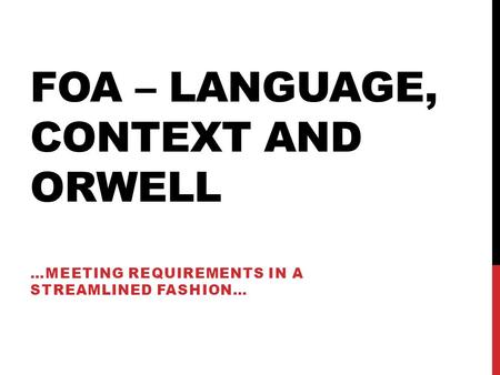 FOA – Language, Context and orwell