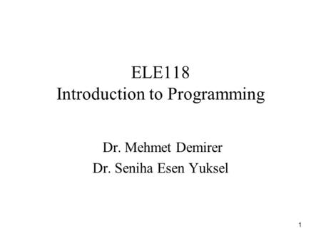 ELE118 Introduction to Programming