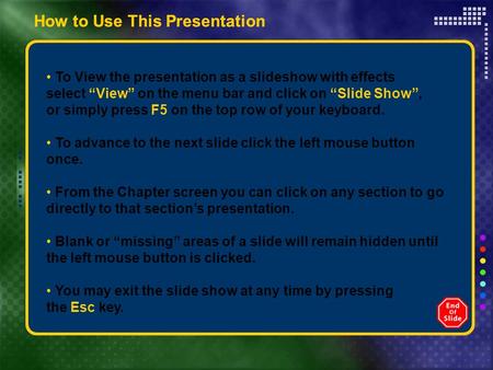 How to Use This Presentation To View the presentation as a slideshow with effects select “View” on the menu bar and click on “Slide Show”, or simply press.