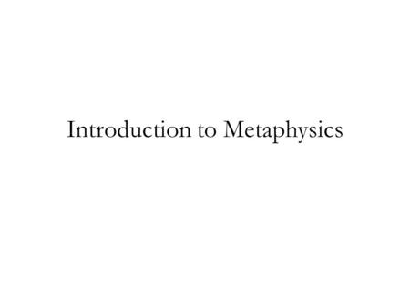 Introduction to Metaphysics. meta- 1.a prefix appearing in loanwords from Greek, with the meanings “after,” “along with,” “beyond,” etc.