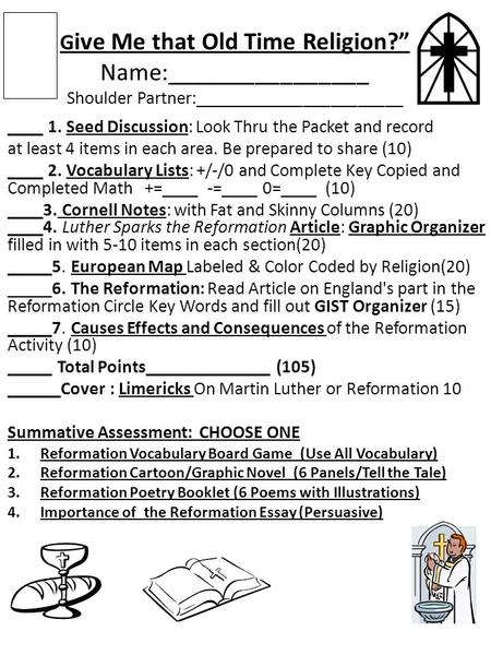 G ive Me that Old Time Religion?” Name:________________ Shoulder Partner:_______________________ ____ 1. Seed Discussion: Look Thru the Packet and record.