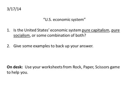 3/17/14 “U.S. economic system”