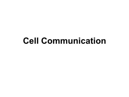 Cell Communication.