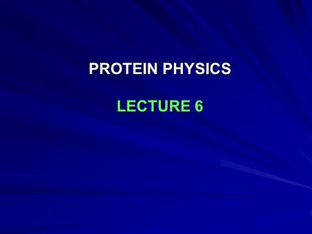 PROTEIN PHYSICS LECTURE 6. Electrostatics in uniform media: potential  1 = q 1 /  r Interaction of two charges: U =  1 q 2 =  2 q 1 = q 1 q 2 / 