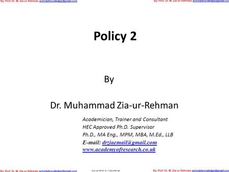 Policy 2 By Dr. Muhammad Zia-ur-Rehman