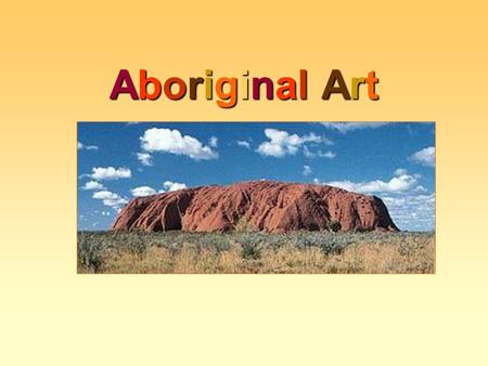 Aboriginal Art.