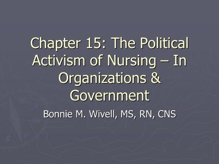 Bonnie M. Wivell, MS, RN, CNS