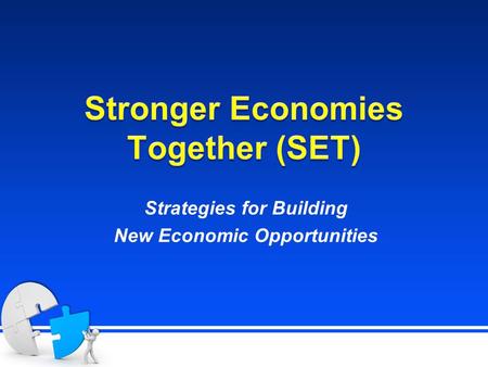 Strategies for Building New Economic Opportunities.