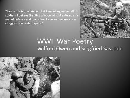 Wilfred Owen and Siegfried Sassoon