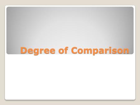 Degree of Comparison. Charter EST commercial  BRk&safety_mode=true&persist_safety_m ode=1.