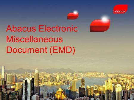 Abacus Electronic Miscellaneous Document (EMD)