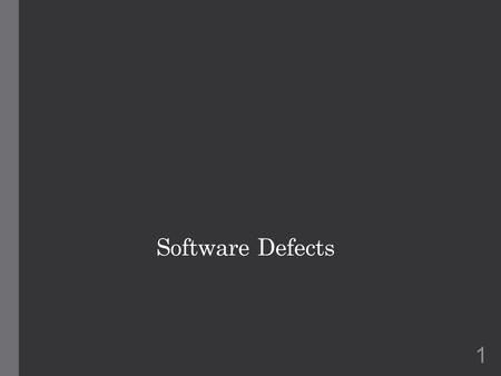 Software Defects.