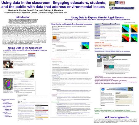 Using data in the classroom: Engaging educators, students, and the public with data that address environmental issues Heather M. Rissler, Sean P. Fox,