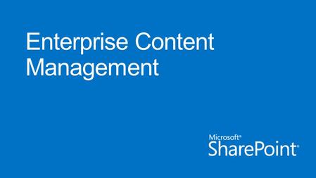 THE NEW WAY TO WORK TOGETHER Share 4 CreateControlProtect Create and organize content easily with the help of relevant discovered information Manage.