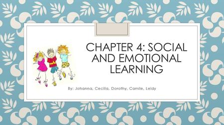 Chapter 4: Social and emotional learning