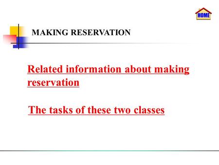 Related information about making reservation