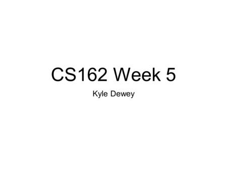 CS162 Week 5 Kyle Dewey. Overview Announcements Reactive Imperative Programming Parallelism Software transactional memory.