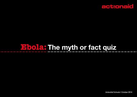 ActionAid schools | October 2014 | 1 ActionAid Schools l October 2014.