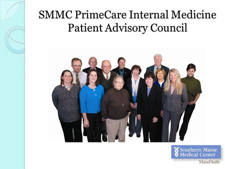 SMMC PrimeCare Internal Medicine Patient Advisory Council.