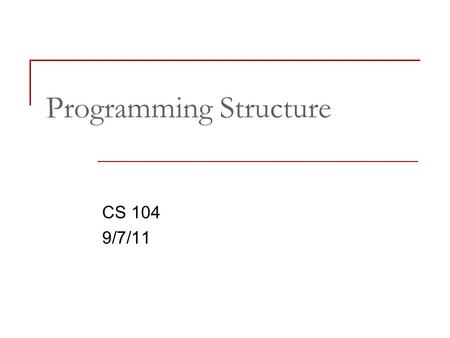 Programming Structure